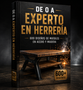 De 0 a Experto en Herrería — +650 Diseños de Muebles en Acero y Madera.